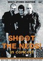 Ned's Atomic Dustbin-Shoot The N