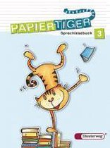 Papiertiger 3. Sprachlesebuch. Neubearbeitung