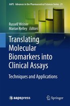 AAPS Advances in the Pharmaceutical Sciences Series 21 - Translating Molecular Biomarkers into Clinical Assays