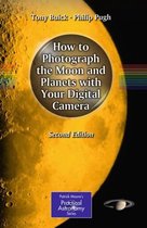 How To Photograph The Moon And Planets With Your Digital Cam