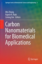 Springer Series in Biomaterials Science and Engineering 5 - Carbon Nanomaterials for Biomedical Applications