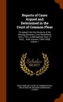 Reports of Cases Argued and Determined in the Court of Common Pleas
