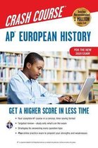 Advanced Placement (AP) Crash Course- Ap(r) European History Crash Course, Book + Online