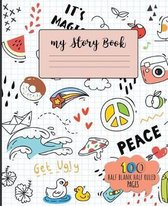 My Story Book 100 Half Blank Half Ruled Pages
