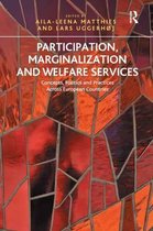 Participation, Marginalization and Welfare Services