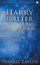 Harry Potter Amazing Quiz Book