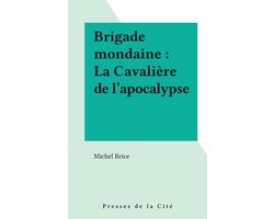Brigade mondaine : La Cavalière de l'apocalypse