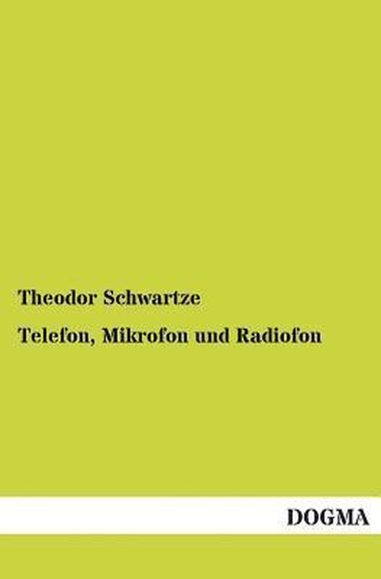 Telefon, Mikrofon und Radiofon - cover
