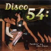 Disco 54: Funking On The Floor