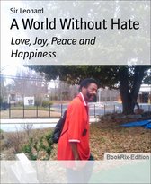 A World Without Hate