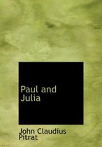 Paul and Julia