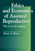 Moral Traditions series- Ethics and Economics of Assisted Reproduction