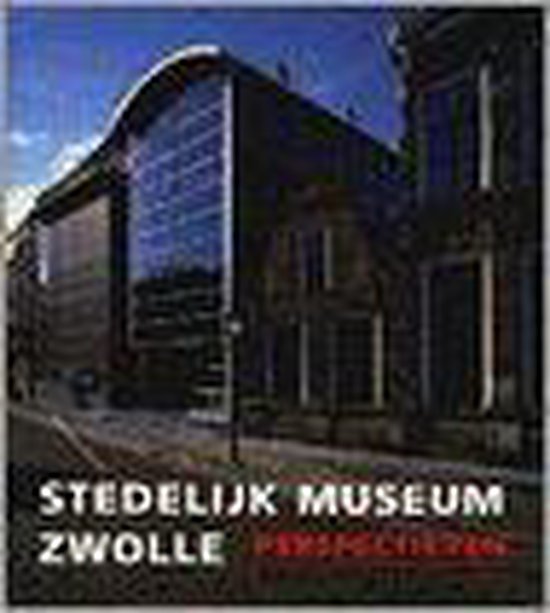 Cover van het boek 'Stedelijk museum Zwolle' van Lyndie van Dijk