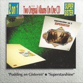 Pudding En Gisteren/Superstarshine