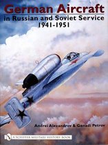 German Aircraft in Russian and Soviet Service 1914-1951