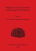 Migrations and Invasions in Archaeological Explanation