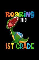 Roaring Into 1st Grade
