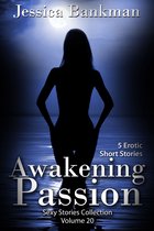 Sexy Stories Collection - Awakening Passion
