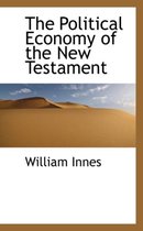 The Political Economy of the New Testament