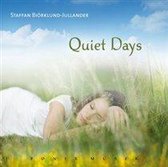 Staffan Biorklund-Jullander - Quiet Days (CD)