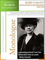 Profiles of Women Past & Present Collection - Women in Performing Art - Profiles of Women Past & Present –Mary Cassatt, Artist and Printmaker (1844-1926)