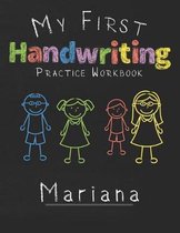 My first Handwriting Practice Workbook Mariana