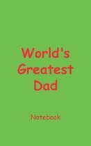 World's Greatest Dad Notebook