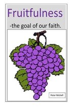 Fruitfulness - the goal of our faith