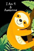 I Am 9 & Awesome