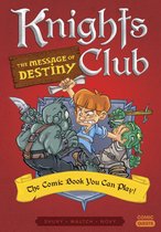 Comic Quests 4 - Knights Club: The Message of Destiny