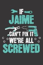 If JAIME Can't Fix It