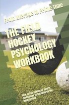 The Field Hockey Psychology Workbook