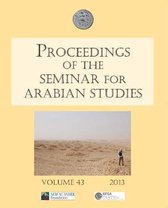 Proceedings of the Seminar for Arabian Studies 2013