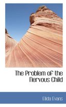 The Problem of the Nervous Child