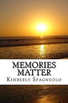 Memories Matter