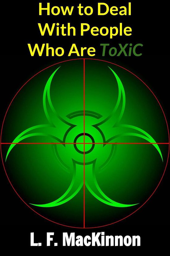 How to Deal With People Who Are ToXiC - cover