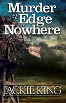 Murder at the Edge of Nowhere