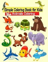 Simple Coloring Book for Kids Animals Coloring