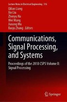 Communications, Signal Processing, and Systems: Proceedings of the 2018 CSPS Volume II