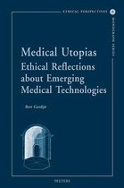 Medical Utopias