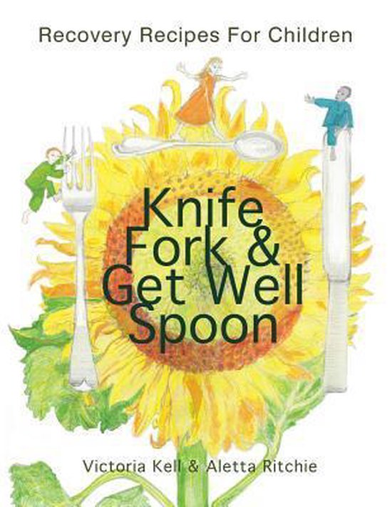 Knife, Fork & Get Well Spoon - cover