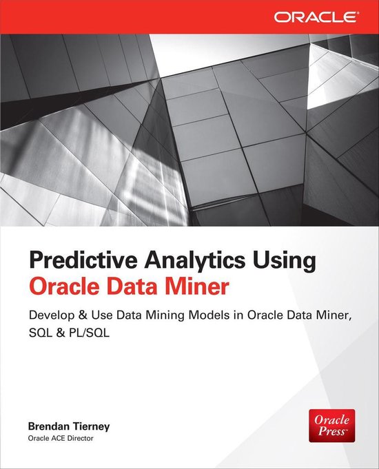 Predictive Analytics Using Oracle Data Miner - cover