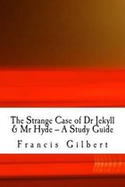 Creative Study Guides-The Strange Case of Dr Jekyll & Mr Hyde -- A Study Guide