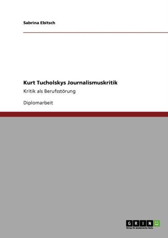 Kurt Tucholskys Journalismuskritik - cover