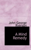 A Mind Remedy