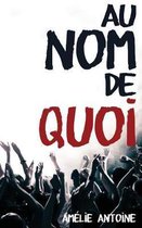 Au nom de quoi