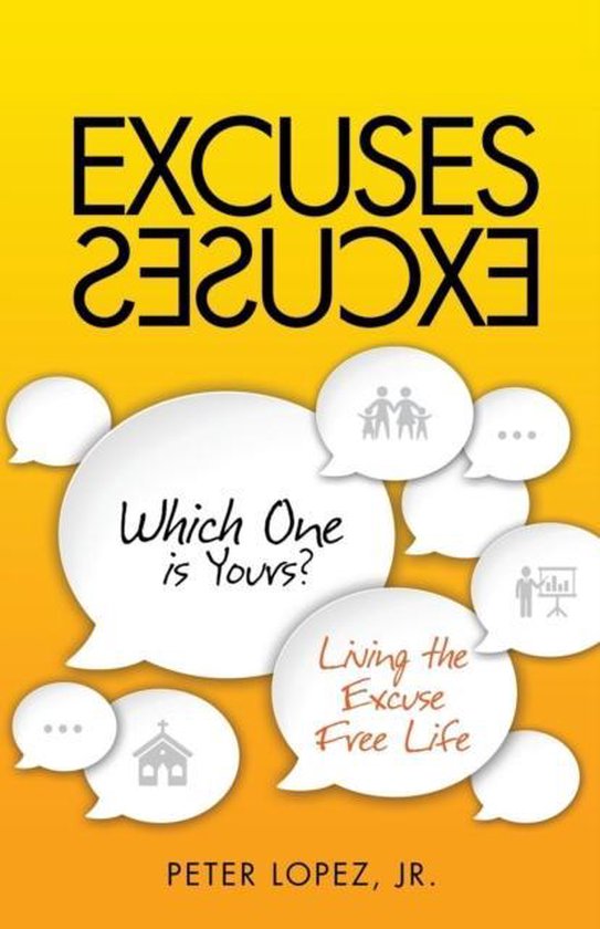 Excuses Excuses Which One Is Yours? - cover