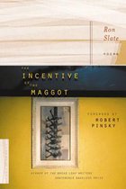 Incentive of the Maggot