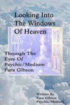 Looking Into The Windows Of Heaven