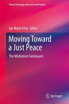 Clinical Sociology: Research and Practice - Moving Toward a Just Peace